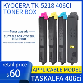 Aplicabile Kyocera tk-5218 cutie de toner Kyocera taskalfa 406ci copiator cutie de toner tk-5215 / tk-5216 / tk-5217 / tk-5219 cutie de toner