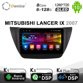 Ownice 6G+128G Android 10.0 Auto Multimedia Player Radio pentru MITSUBISHI LANCER IX 2007 Auto video Șeful Unității 4G LTE Suport SPDIF